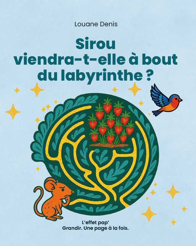 Sirou viendra-t-elle à bout du labyrinthe ?